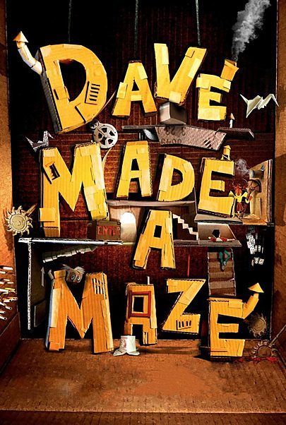 Movie poster for "DAVE MADE A MAZE"