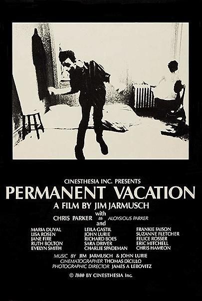 Movie poster for "PERMANENT VACATION"