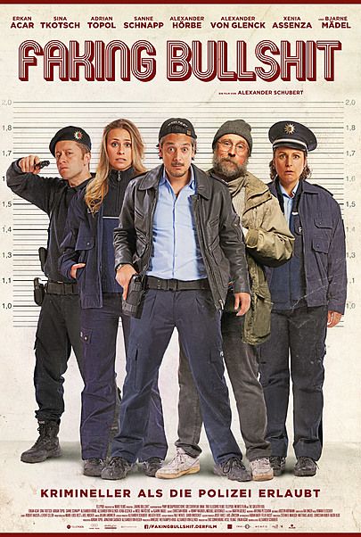 Movie poster for "FAKING BULLSHIT - KRIMINELLER ALS DIE POLIZEI ERLAUBT!"