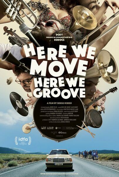 Movie poster for "HERE WE MOVE HERE WE GROOVE"