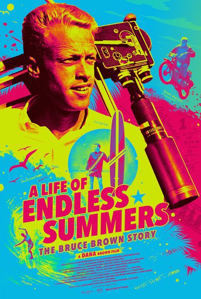 Movie poster for "A LIFE OF ENDLESS SUMMERS: THE BRUCE BROWN STORY"