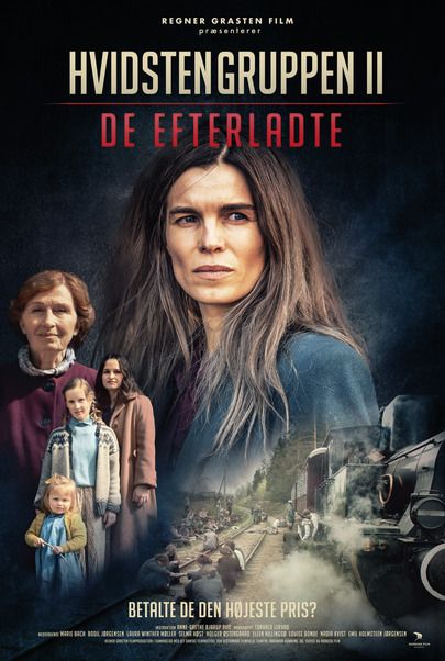 Plakat for HVIDSTENGRUPPEN 2 - DE EFTERLADTE