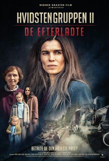 Movie poster for "HVIDSTENGRUPPEN 2 - DE EFTERLADTE"