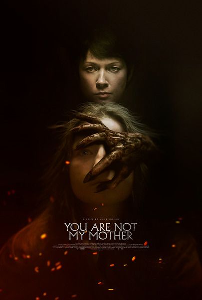 Movie poster for "YOU ARE NOT MY MOTHER"