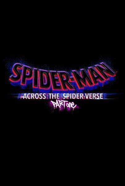 Movie poster for "SPIDER-MAN: ACROSS THE SPIDER-VERSE"