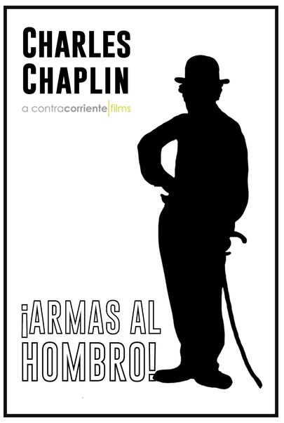 Movie poster for "SHOULDER ARMS"